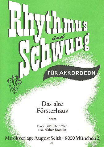 Das alte Försterhaus  für Akkordeon (mit Text)  