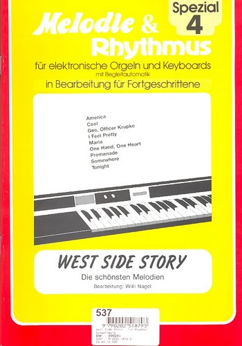 West Side Story - Die schönsten Melodien&nbsp;&nbsp;für E-Orgeln und Keyboards mit Begleitautomatik&nbsp;&nbsp;