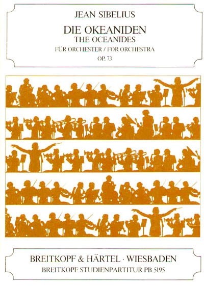 Die Okeaniden op.73 - Tondichtung&nbsp;&nbsp;für Orchester&nbsp;&nbsp;Studienpartitur