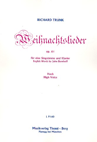 Weihnachtslieder op.61  für Gesang (hoch) und Klavier  Partitur (dt/en)