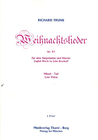 Weihnachtslieder op.61  für Gesang (mittel / tief) und Klavier  Partitur (dt/en)