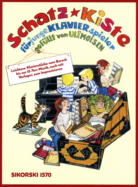 Schatzkiste für junge Klavierspieler&nbsp;&nbsp;Leichtere Klavierstücke vom Barock bis zur 12-Ton-Musik&nbsp;&nbsp;
