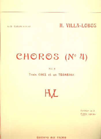 Choros no.4  pour 3 cors et trombone  parties