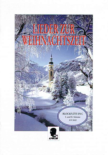 Lieder zur Weihnachtszeit  für 1-2 Blockflöten in C  Partitur