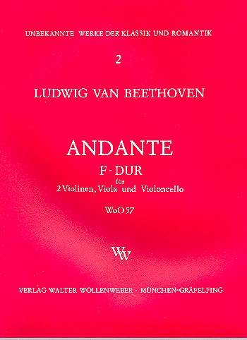 Andante F-Dur Woo57&nbsp;&nbsp;für Streichquartett&nbsp;&nbsp;Stimmen