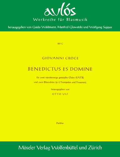 Benedictus es  für gem Chor (SSAATTBB) und 2 Bläserchöre  Partitur