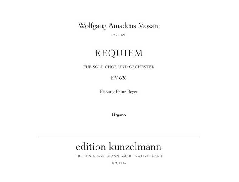 Requiem d-Moll KV626&nbsp;&nbsp;für Soli, Chor und Orchester&nbsp;&nbsp;Orgel