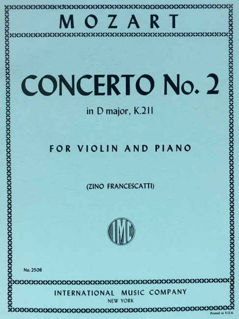 Concerto no.2 d major KV211&nbsp;&nbsp;for violin and orchestra&nbsp;&nbsp;reduction for violin and piano