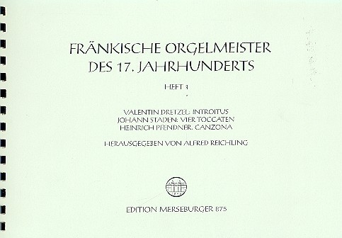 Fränkische Orgelmeister des 17.&nbsp;&nbsp;Jahrhunderts Band 1&nbsp;&nbsp;