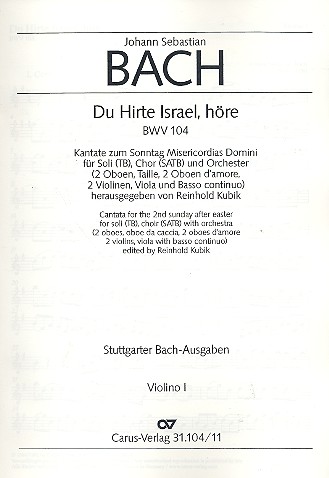 Du Hirte Israel höre&nbsp;&nbsp;Kantate Nr.104 BWV104&nbsp;&nbsp;Violine 1