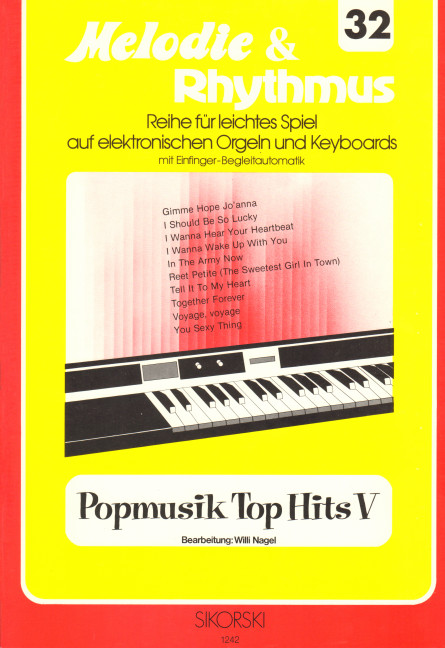 Popmusik Top Hits 5:&nbsp;&nbsp;für E-Orgel/Keyboard&nbsp;&nbsp;