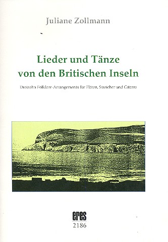 Lieder und Tänze von den britischen Inseln  für Flöten, Streicher und Gitarre  Spielpartitur