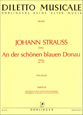 An der schönen blauen Donau op.314&nbsp;&nbsp;für Orchester&nbsp;&nbsp;Partitur