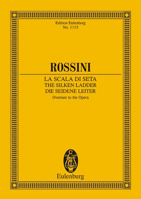La scala di seta - Overture&nbsp;&nbsp;for orchestra&nbsp;&nbsp;Miniature score