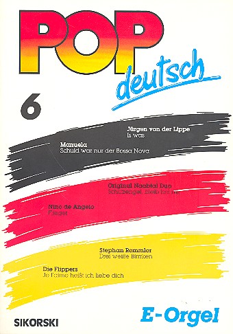 Pop Deutsch Band 6: für E-Orgel&nbsp;&nbsp;&nbsp;&nbsp;