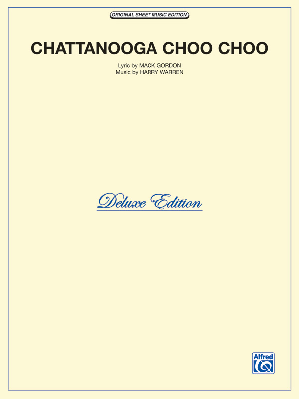Chattanooga choo choo  for voice and piano  Einzelausgabe (en)