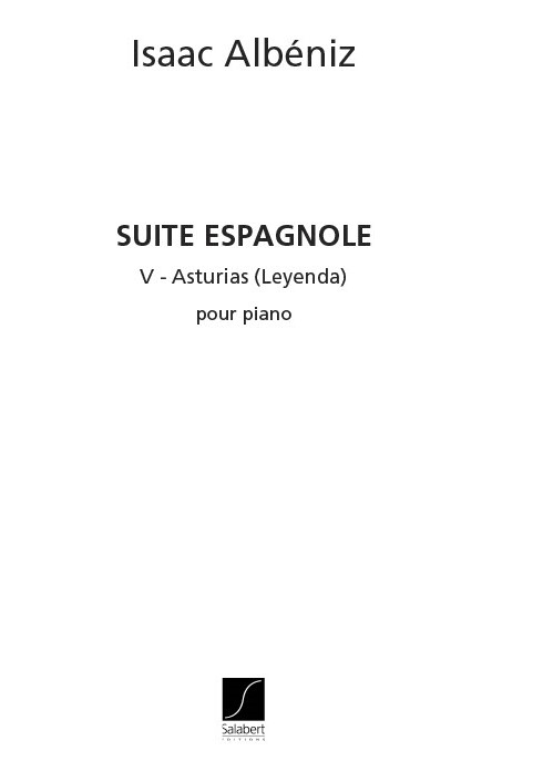 Suite espagnole no.5 piano seul  Asturias (leyenda)  