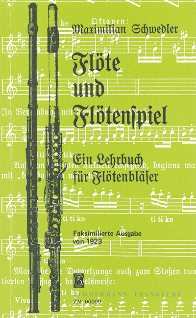 Flöte und Flötenspiel - Ein Lehrbuch für Flötenbläser&nbsp;&nbsp;&nbsp;&nbsp;Reprint, Faksimile 1923
