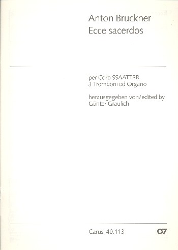 Ecce sacerdos&nbsp;&nbsp;für gem Chor, 3 Posaunen (TTB) und Orgel&nbsp;&nbsp;Partitur