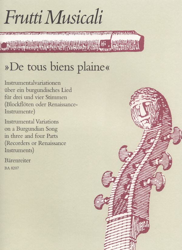 De tous bien plaine Variationen&nbsp;&nbsp;über ein burgundisches Lied&nbsp;&nbsp;Partitur und 4 Stimmen