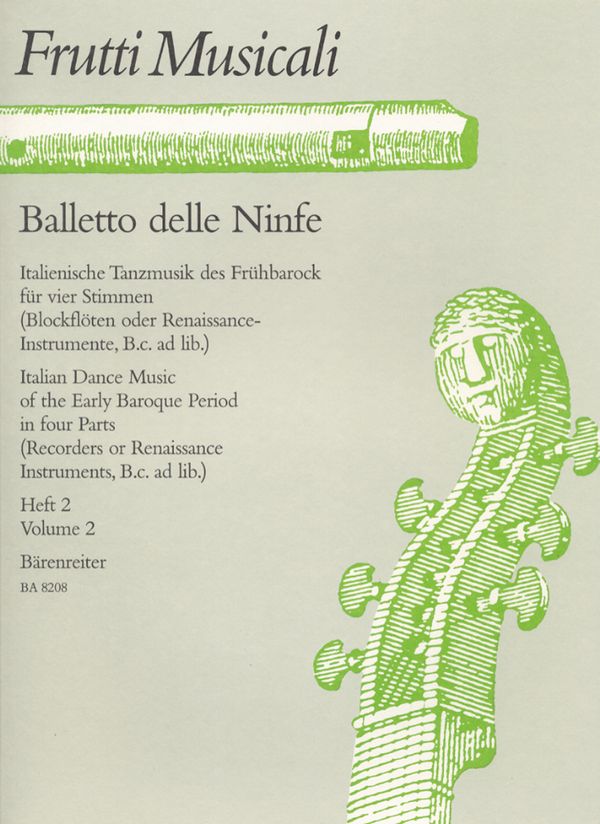 Balletto delle Ninfe Band 2 für&nbsp;&nbsp;4 Instrumente (Blockflöten, Renaissance-Instr.)&nbsp;&nbsp;Partitur und 4 Stimmen
