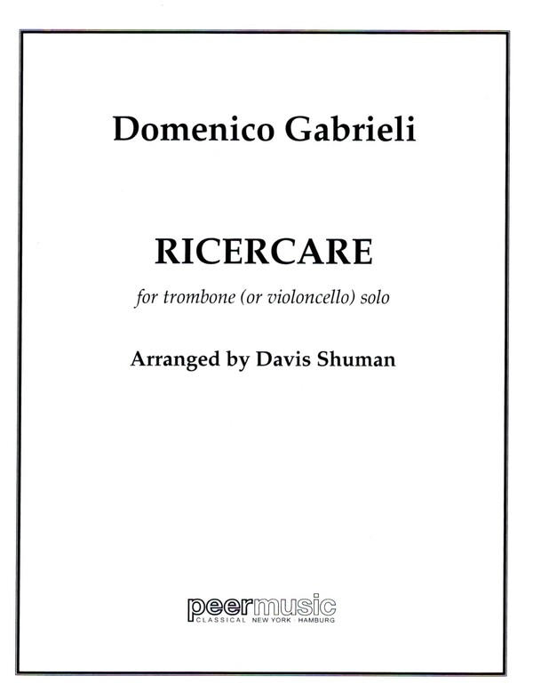 Ricercare   for trombone (or violoncello) solo  