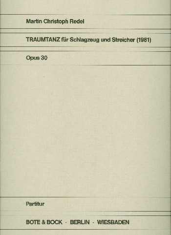 Traumtanz op.30  für Schlagzeug und Streicher  Partitur