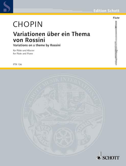 Variationen über ein Thema von Rossini E-Dur op. posth.&nbsp;&nbsp;für Flöte und Klavier&nbsp;&nbsp;