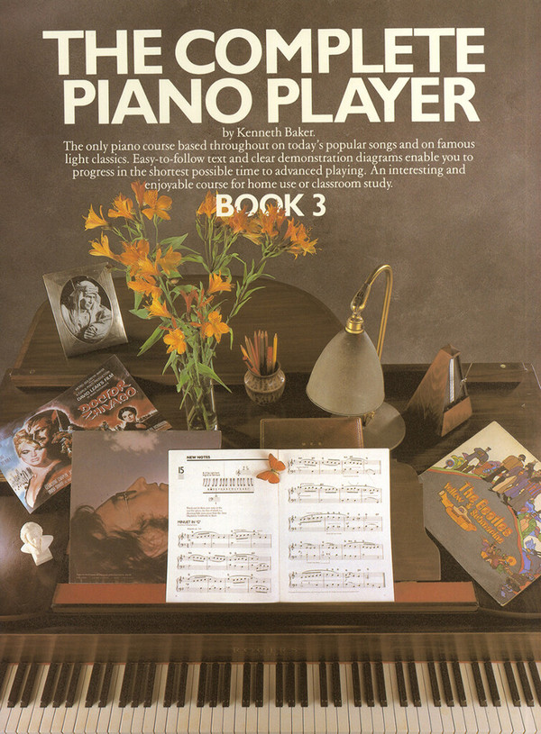 The complete Piano Player vol.3:&nbsp;&nbsp;Piano course 3&nbsp;&nbsp;