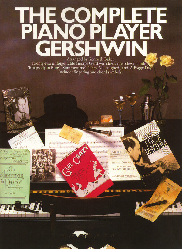 The complete Piano Player - Gershwin&nbsp;&nbsp;for piano&nbsp;&nbsp;