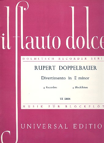 Divertimento e-Moll für&nbsp;&nbsp;4 Blockflöten (SATB)&nbsp;&nbsp;Partitur und Stimmen