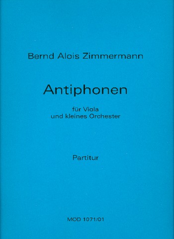 Antiphonen für Viola solo,  Sprecher, kleines Orchester  Partitur