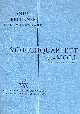 Streichquartett c-Moll von 1861/62  für Streichquartett  kritischer Bericht