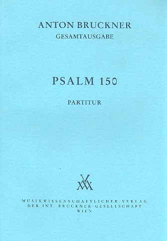 Psalm 150  für Sopran, Chor und Orchester  Partitur