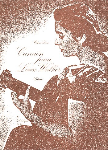 Canción para Luise Walker für&nbsp;&nbsp;Gitarre (1969)&nbsp;&nbsp;