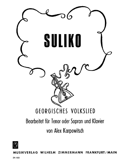 Suliko Russische Zigeunerromanze&nbsp;&nbsp;für Gesang und Klavier (dt)&nbsp;&nbsp;