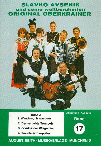 Slavko Avsenik und seine  weltberühmten Original Oberkrainer  Band 17 für Akkordeon