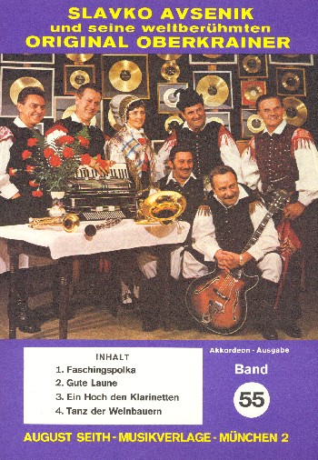 Slavko Avsenik und seine  weltberühmten Original Oberkrainer  Band 55 für Akkordeon