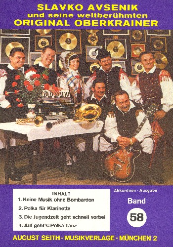 Slavko Avsenik und seine  weltberühmten Original Oberkrainer  Band 58 für Akkordeon