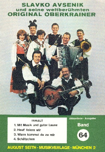 Slavko Avsenik und seine  weltberühmten Original Oberkrainer  Band 64 für Akkordeon