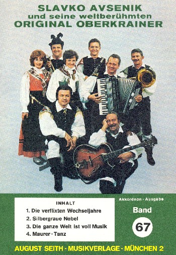Slavko Avsenik und seine  weltberühmten Original Oberkrainer  Band 67 für Akkordeon