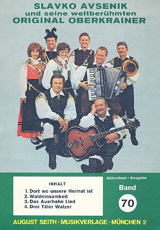 Slavko Avsenik und seine  weltberühmten Original Oberkrainer  Band 70 für Akkordeon