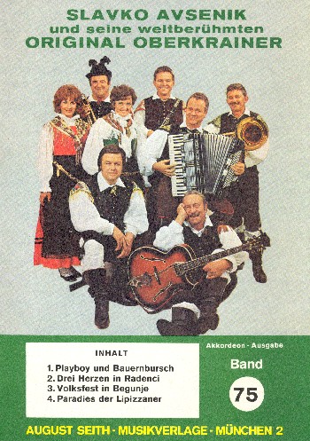 Slavko Avsenik und seine  weltberühmten Original Oberkrainer  Band 75 für Akkordeon