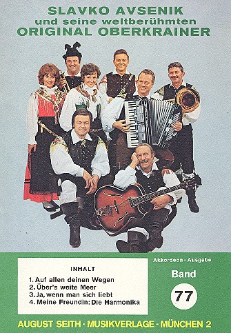 Slavko Avsenik und seine  weltberühmten Original Oberkrainer  Band 77 für Akkordeon
