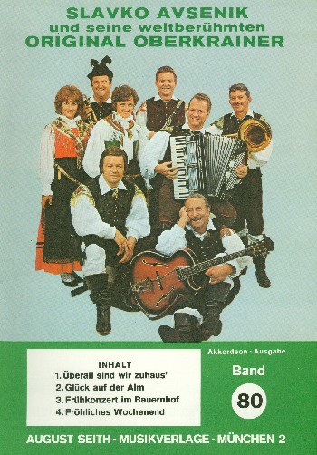 Slavko Avsenik und seine  weltberühmten Original Oberkrainer  Band 80 für Akkordeon