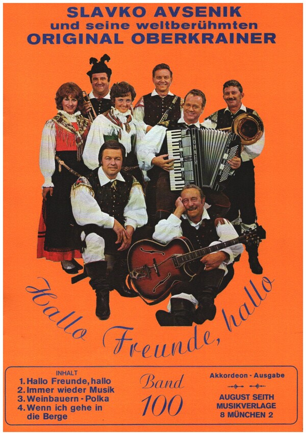 Slavko Avsenik und seine  weltberühmten Original Oberkrainer  Band 100 für Akkordeon