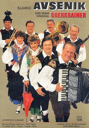 Slavko Avsenik und seine  weltberühmten Original Oberkrainer  Band 106 für Akkordeon