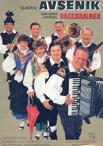 Slavko Avsenik und seine  weltberühmten Original Oberkrainer  Band 118 für Akkordeon