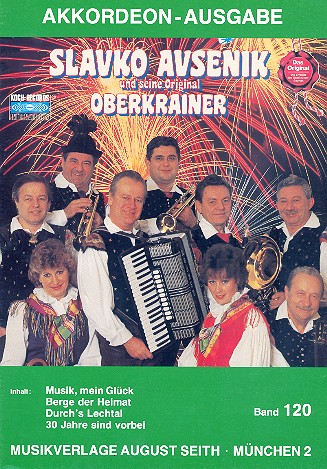 Slavko Avsenik und seine  weltberühmten Original Oberkrainer  Band 120 für Akkordeon
