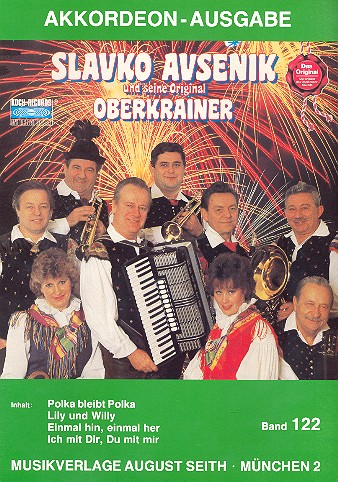 Slavko Avsenik und seine  weltberühmten Original Oberkrainer  Band 122 für Akkordeon